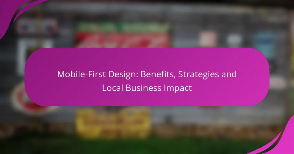Mobil-Öncelikli Tasarım: Faydalar, Stratejiler ve Yerel İşletme Etkisi
