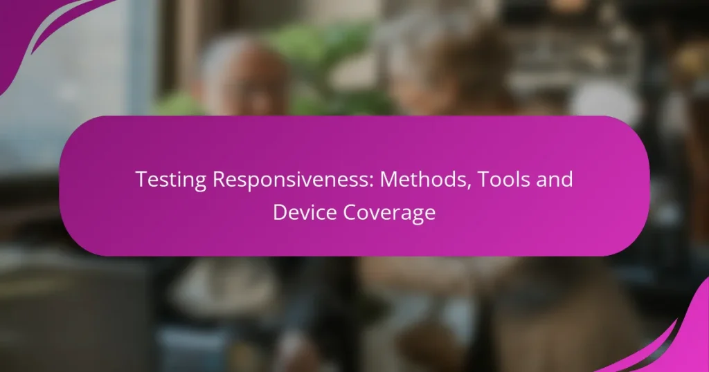 Duyarlılık Testi: Yöntemler, Araçlar ve Cihaz Kapsamı